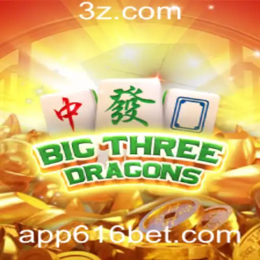 616 bet APP - Explorando o Envolvente Jogo BigThreeDragons no Universo 616 Bet APP