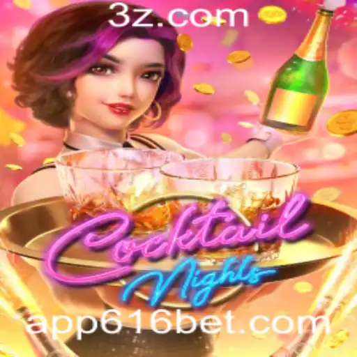 616 bet APP - Descubra o Fascinante Mundo de CocktailNights com 616 bet APP