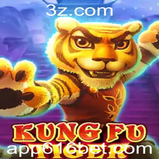 616 bet APP - Explorando o Mundo de KungFuTiger e o Universo de Apostas do 616 Bet APP