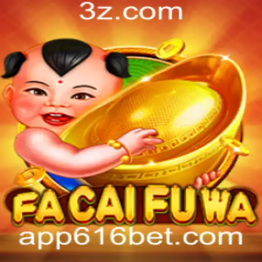 Descubra o Mundo do Jogo FaCaiFuWa no 616 Bet APP